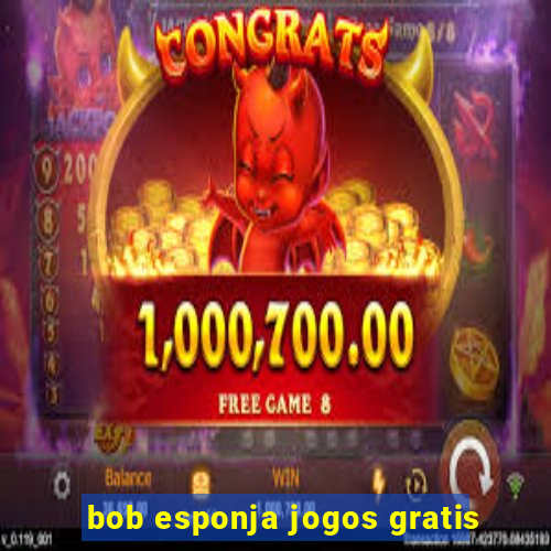 bob esponja jogos gratis